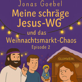Die schräge Jesus-WG besucht einen Weihnachtsmarkt.